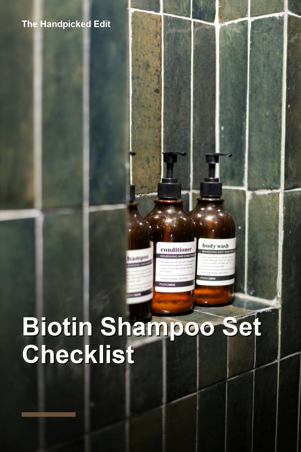 Bathroom hair-care bottles arranged for a biotin shampoo and conditioner checklist